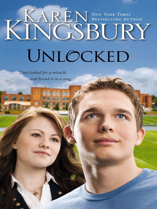 Title details for Unlocked by Karen Kingsbury - Available